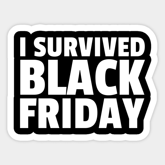 I survived black Friday Sticker by Schwarzweiss